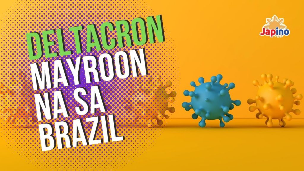 Deltacron mayroon na sa Brazil