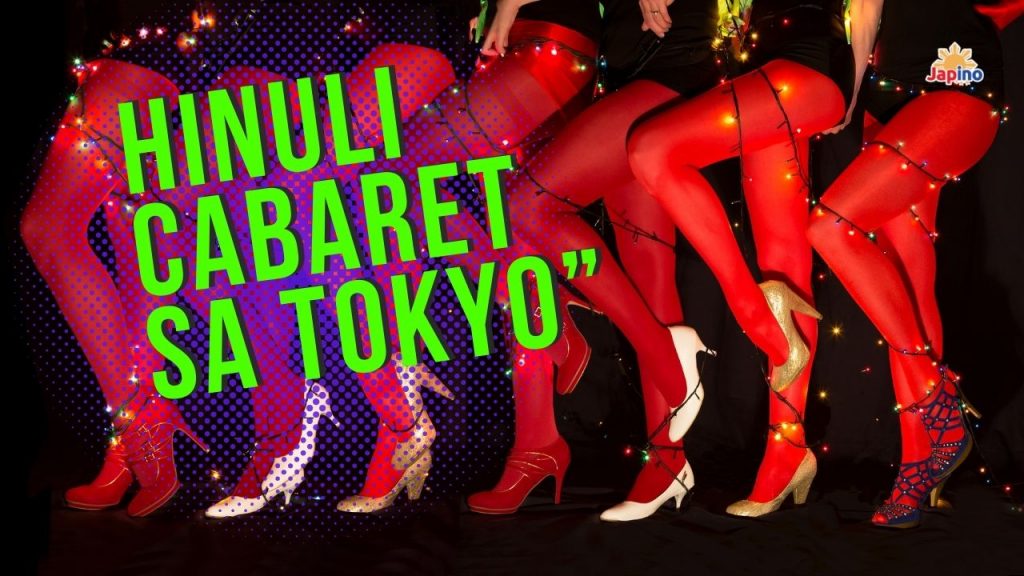 Hinuli Cabaret sa Tokyo”