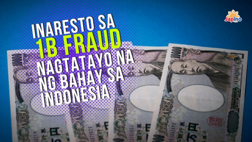 Inaresto sa 1B fraud, nagtatayo na ng bahay sa Indonesia
